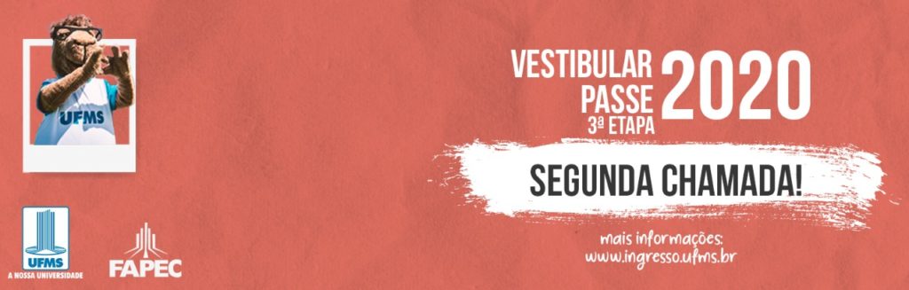 Resultados da segunda chamada do Vestibular 2020 e PASSE 3ª Etapa são