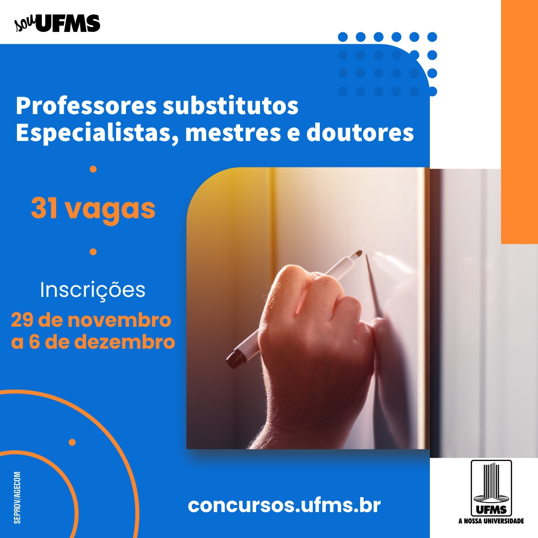 Candidatos com mestrado podem participar do processo seletivo para  professor substituto na UFMS, a partir de hoje - CROMS