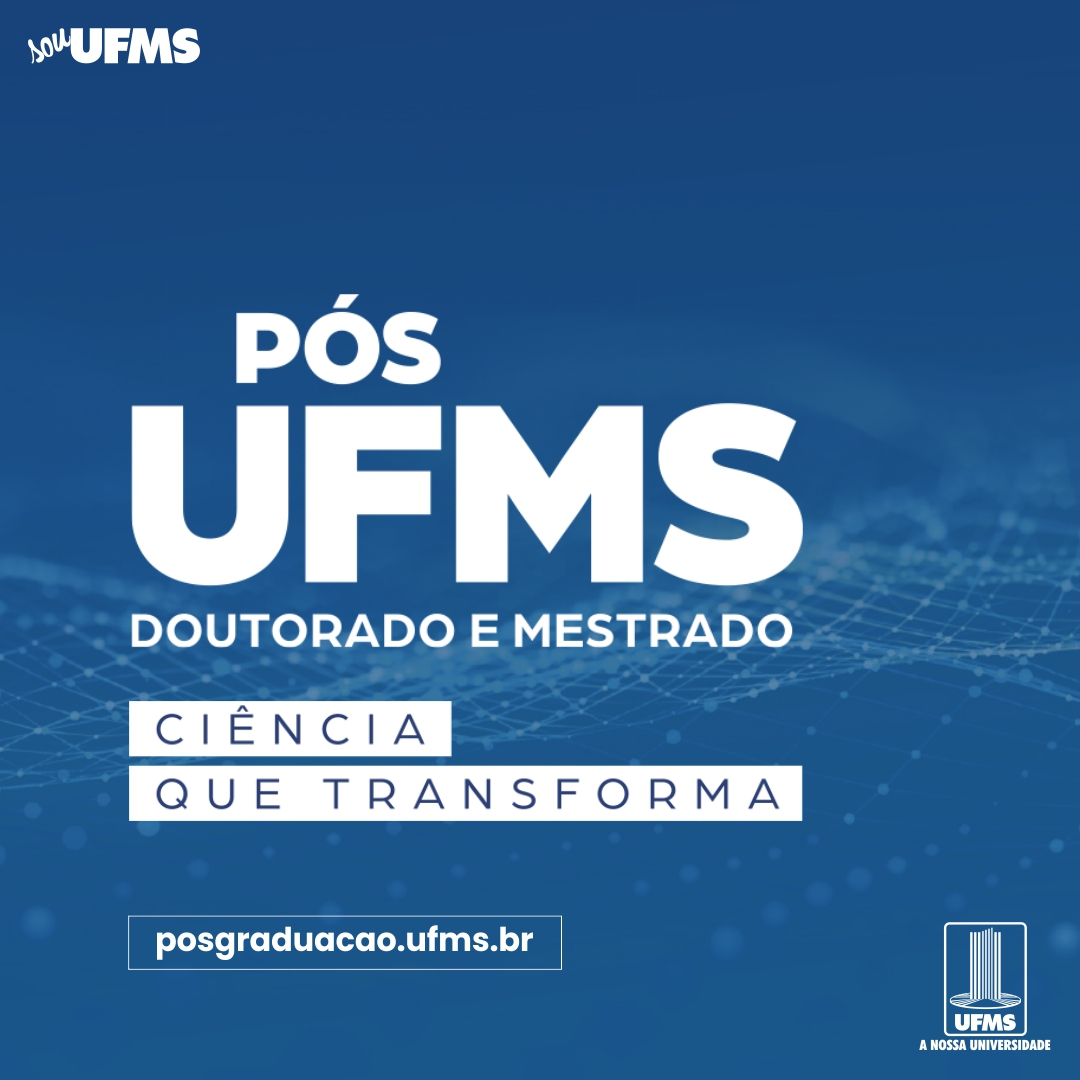 UFMS abre seleção para 57 cursos de mestrado e doutorado para ingresso em  2022