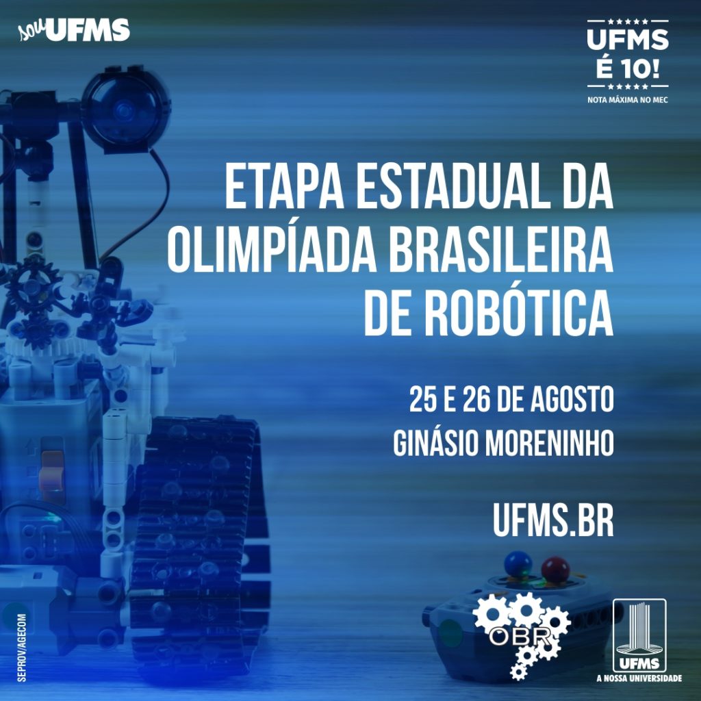 Ginásio Moreninho Recebe Etapa Regional Da Olimpíada Brasileira De Robótica Ufms 