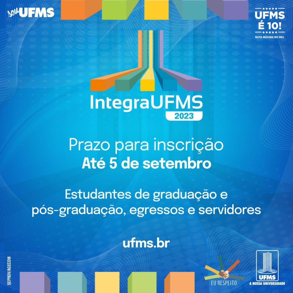 Integra UFMS 2023 amplia prazo para submissão de trabalhos até 5 de